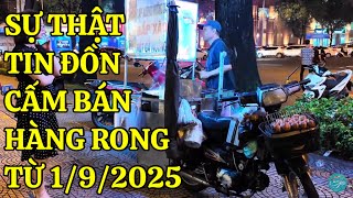 XÔN XAO TIN CẤM BÁN HÀNG RONG TỪ 1/9/2025 ? ĐÂU LÀ SỰ THẬT TIN NÓNG ĐỒN KHẮP MẠNG XÃ HỘI | WEGO