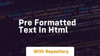 Pre formatted text in html