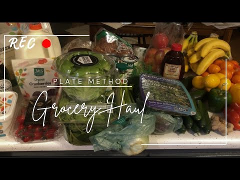 Healthy GROCERY HAUL 2024 - Whole Foods Market shopping haul using Plate Method for our meal plan