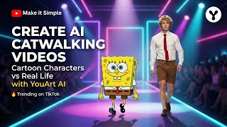 Create AI Catwalking Videos Cartoon Characters vs Real Life with YouArt AI | Viral on TikTok