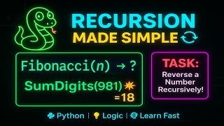 🔁 Master Recursion in Python with Real Examples | Fibonacci, SumDigits, and a Fun Task!