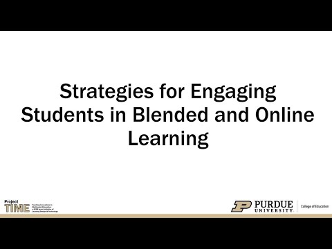 Strategies for Engaging Students in Blended and Online Learning