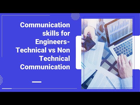 Technical Communication vs Non-Technical Communication | Engineering Careers