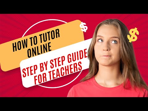 HOW TO START ONLINE TUTORING: A STEP-BY-STEP GUIDE TO MAKING EXTRA INCOME