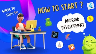 How to Start Android (Mobile) Development? Complete Roadmap for Android Developer | 2022