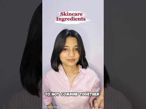 The Ultimate Guide to Skincare Ingredient Combos 🌟: What Works✅ & What Doesn’t❌ #skincare #trending