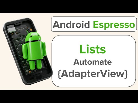 Android Espresso | Automating Lists 📚 with AdapterView