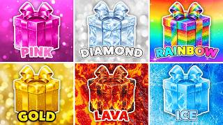 Choose Your Gift 🎁 Pink 🎀 Diamond 💎 Rainbow 🌈 Gold 💰 Lava 🌋 Ice ❄️