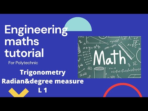 Engineering maths for polytechnic. Trigonometry, radian & degree measure as per new syllabus