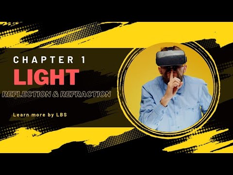chapter 1 Light: reflection and reflection part-1 class 10 physics