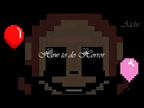 How to do Horror