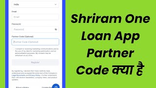 What is Shriram One Loan App Partner Code?