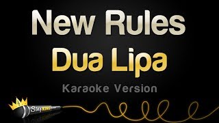 Dua Lipa - New Rules (Karaoke Version)
