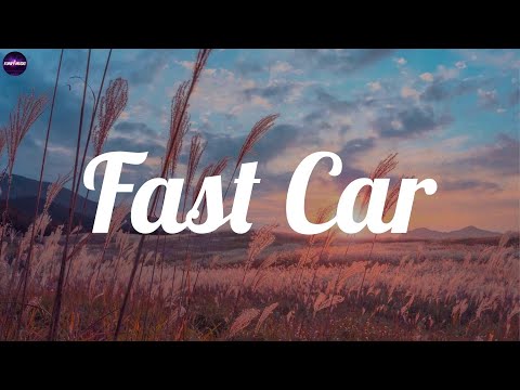 Luke Combs ~ Fast Car (Lyrics)