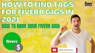 How To Find Tags For Fiverr Gigs in 2021 | How To Rank Your Fiverr Gigs