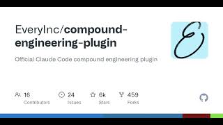 GitHub - EveryInc/compound-engineering-plugin: Official Claude Code compound engineering plugin