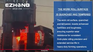 The Work Roll Surface is Quenched and Tempered