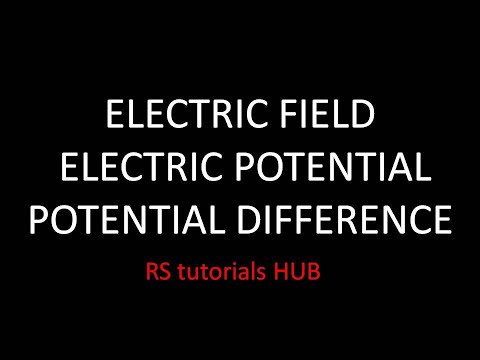 Electric Field, Electric Potential and Potential Difference Class 10 ELECTRICITY part 2
