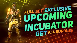 How to Get Upcoming Incubator Bundles absolutely फ्री 🔥 Get All New Incubator Bundles | Free Fire 🔥