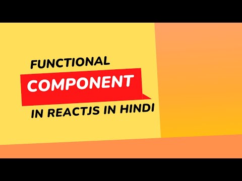 Understanding and Using Functional Components in ReactJS in hindi