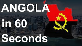 Angola in 60 seconds   Africa in 60 seconds   Africa Declassified