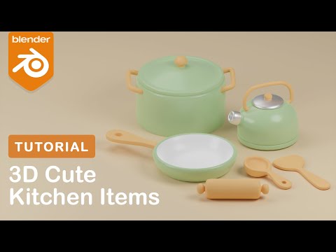 Cute kitchen items - add-on tutorial - Blender 3D beginner tutorial realtime