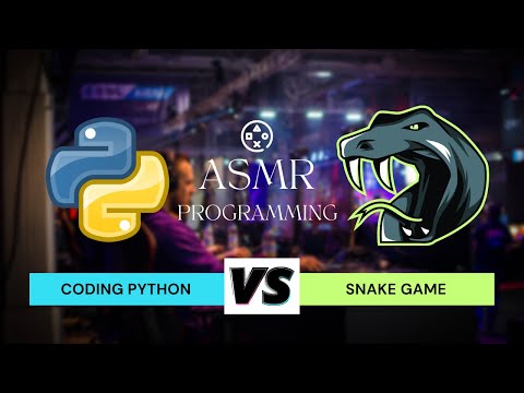 ASMR Programming: Coding a Snake Game With Python - No Talking