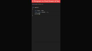 C Program to Find Power of a Number #shorts