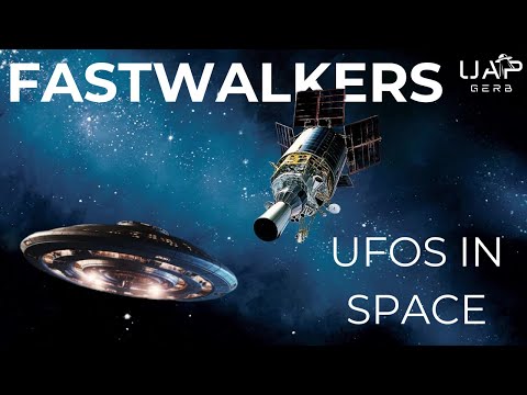 FASTWALKERS – UFOs Outside Earth