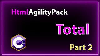 Learning to work with the HtmlAgilityPack library | Part 2
