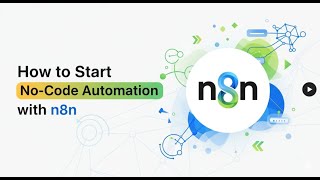 How to Start No-Code Automation with n8n | A Beginner's Guide with AutomationWithUmesh