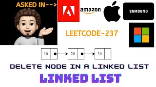 Delete Node in a Linked List | Super Easy | Apple | Microsoft | Leetcode 237
