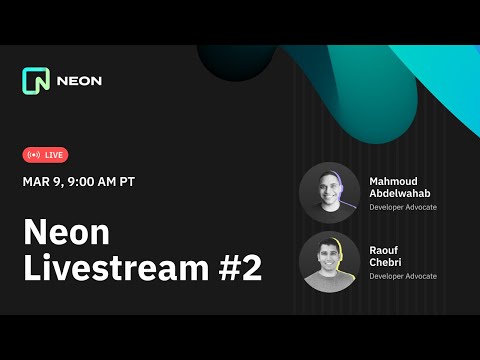 Neon Livestream #2 - Updates, Partnerships, Events and AI