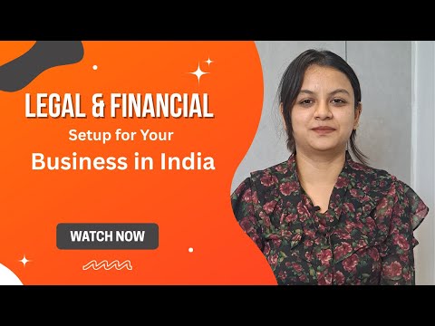 Legal & Financial Setup for Your Business in India #businessgrowth