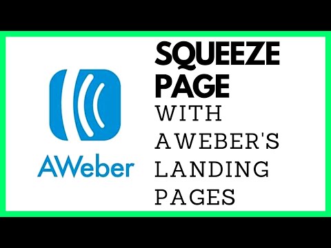 How To Create A Squeeze Page For Free With Aweber's Landing Page Builder