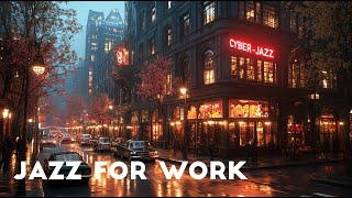 WORK MUSIC JAZZ CODING MUSIC FOR STUDY AND RELAXATION