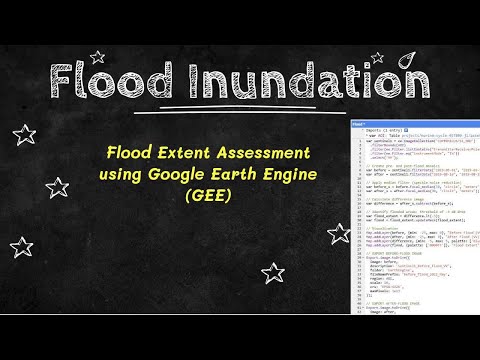 Flood Extent Analysis using Google Earth Engine, Flood Detection Analysis, River Flood Monitoring.