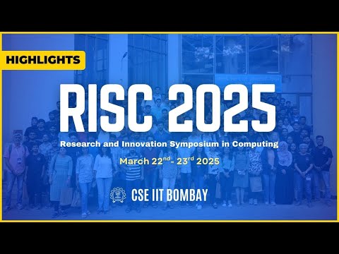 CSE IIT Bombay's RISC 2025!