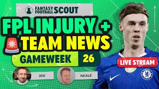 PALMER, MBEUMO, GORDON + MORE ⚠️ | FPL GW26 INJURY + TEAM NEWS 🚨| FPL Tips 2025/26