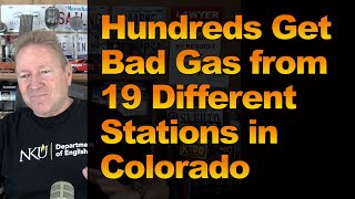 Hundreds Get Bad Gas from 19 Different Stations in Colorado