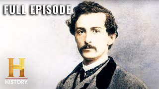 The Escape of John Wilkes Booth (S1, E4) | History's Greatest Mysteries | Full Episode