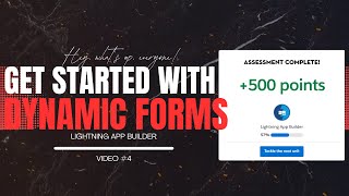 Get Started with Dynamic Forms in Salesforce | Lightning App Builder Trailhead complete Guide