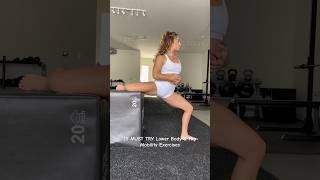 MUST TRY Lower Body Mobility Exercises 👀👏🏼 #mobility #fitness #stretching #yoga #mobilitytips