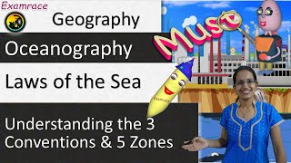 Laws of the Sea - Understanding the 3 Conventions & 5 Zones