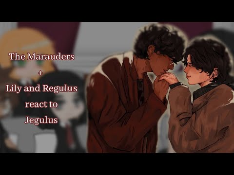 The Marauders + Lily and Regulus React to Jegulus | Themoon.Mystar