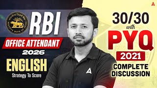 RBI Office Attendant 2026 | English Strategy to Score 30/30 with PYQ (2021) | By Parth Krishan
