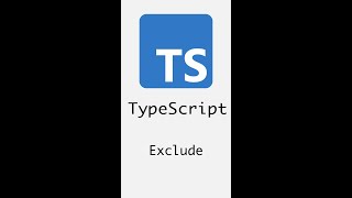 #18 Exclude | TypeScript | Frontend | Take it easy #shorts