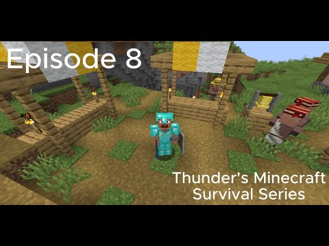 Thunder's Minecraft Survival Series Ep8