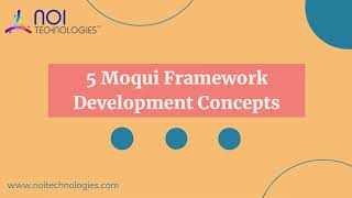 Moqui Ecosystem - 5 Moqui Framework Development Concepts | NOI Technologies Pvt Ltd