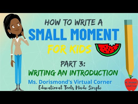 ✏️ Writing an Introduction for Your Small Moment | Small Moment Writing for Kids | Part 3